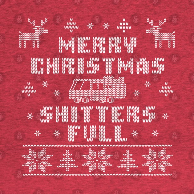 MERRY CHRISTMAS SHITTERS FULL by thedeuce